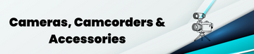 Cameras, Camcorders & Accessories