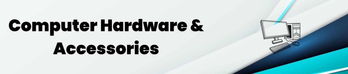 Computer Hardware & Accessories